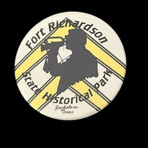 VTG Fort Richardson State Historical Park Pinback Metal Button Jacksboro Texas